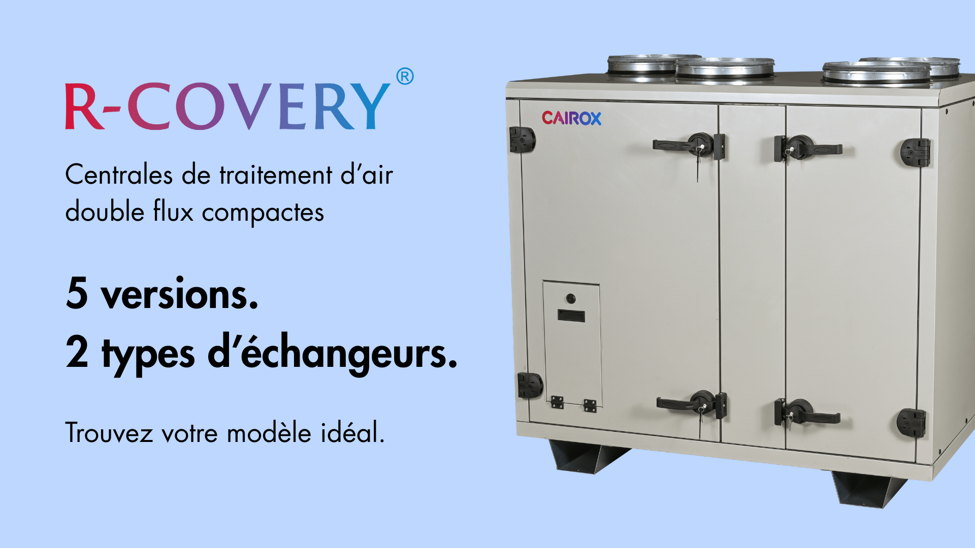 Découvrez nos centrales de traitement d'air R-COVERY, par CAIROX